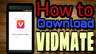 How To download and install Vidmate app in android100Original Vidmate app 2017 [upl. by Evelc]