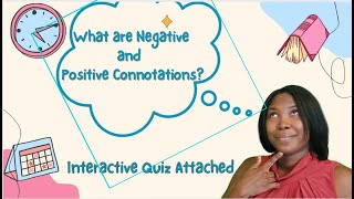 Negative and Positive Connotations [upl. by Brunhild]