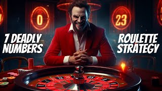 Roulette Betting Strategy  The 7 Deadly Numbers Compounded [upl. by Anitsyrk393]