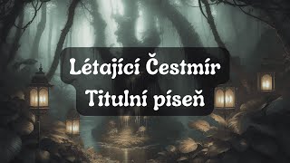 Létající Čestmír  Titulní píseň  AI Gospel Triphop [upl. by Anchie]