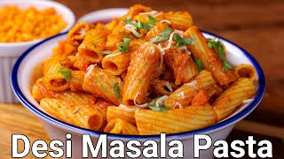 Desi Masala Pasta with Special Homemade Spicy Pasta Sauce  Indian Style Hot amp Spicy Cheese Pasta [upl. by Columbus]