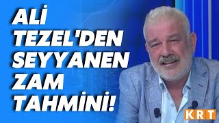 Ali Tezelden emeklileri ayağa kaldıracak seyyanen zam tahmini [upl. by Nahgam]