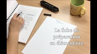 Comment faire une fiche de préparation en cycle 2 et 3 [upl. by Ariik941]