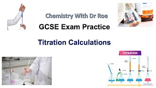 GCSE Chemistry Exam Practice  Titration Calculations [upl. by Etnaled]