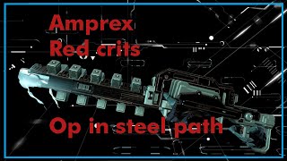 Amprex Ultimate Warframe weaponry [upl. by Bowra]