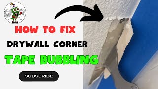 How To Fix Drywall Corner Tape Bubbling  homemaintenance drywallrepair drywalltexture handyman [upl. by Leakcim]