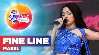 Mabel  Fine Line Live at Capitals Summertime Ball 2022  Capital [upl. by Nira]