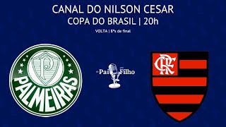 PALMEIRAS x FLAMENGO COM FAUSTO FAVARA AO VIVO  COPA DO BRASIL  8ªs DE FINAL  07082024 [upl. by Currier120]