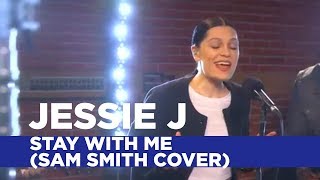 Jessie J  Stay With Me Stay With Me Capital Live Session [upl. by Ikila]