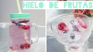 Hielo de FRUTAS  Hielos bonitos para el verano [upl. by Ttirrem]