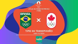 BRASIL X CANADA  VÔLEI DE PRAIA FEMININO  FINAL  AO VIVO  Paris 2024  Web Rádio Martha Calixto [upl. by Atiuqrahs]