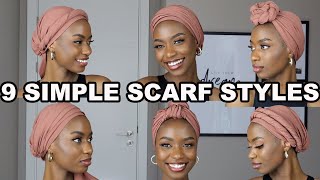 9 SIMPLE QUICK amp EASY WAYS TO STYLE 1 HEADWRAPTURBANHEADSCARF [upl. by Lesya]