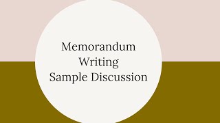 Memorandum Sample Discussion [upl. by Mihcaoj]