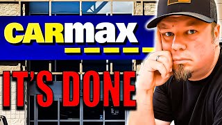 CARMAX IS DONE This Is The BEGINNING OF THE END [upl. by Howell]