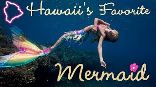 Mermaid Kariel  Hawaiis Favorite Mermaid [upl. by Rebeka]