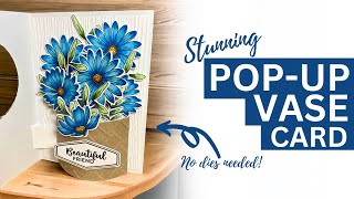 NO DIES NEEDED  EASY Pop Up Vase Card [upl. by Enamrahc]