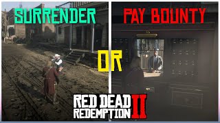 Pay Bounty or Surrender  Red Dead Redemption 2 [upl. by Dav]