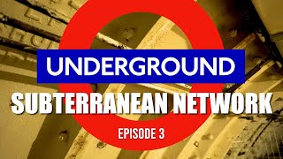 Secret Tunnels of the London Underground  Episode 3 [upl. by Anselma]