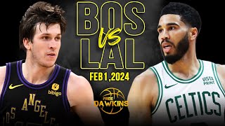 Boston Celtics vs Los Angeles Lakers Full Game Highlights  February 1 2024  FreeDawkins [upl. by Bensen]