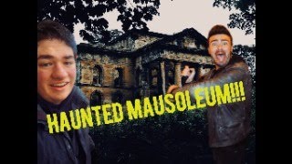 HAUNTED MAUSOLEUM WE WERE SCARED [upl. by Lecroy982]