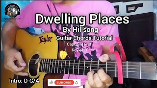 Dwelling PlacesHillsong Simple Guitar Chords Tutorial w lyrics key of D capo 3rd fret [upl. by Sikorski]