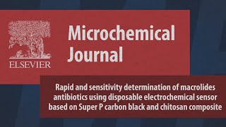 Rapid and sensitivity determination of macrolides antibiotics usingdisposable electrochemical [upl. by Nanny503]