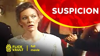 Suspicion  Full HD Movies For Free  Flick Vault [upl. by Soalokcin273]