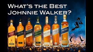 WHATS THE BEST JOHNNIE WALKER WHISKY [upl. by Annamarie]