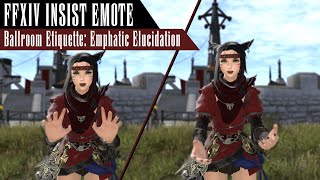 FFXIV Insist Emote Ballroom Etiquette  Emphatic Elucidation  FF14 insist Emote [upl. by Brie118]