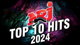 Top Music NRJ Hits 2024  NRJ Top 10 Hits 2024  Hit 2024 Nouveauté  Meilleur Musique 2024 [upl. by Aerdua]