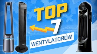 Ranking Wentylatorów Zobacz TOP 7 Najlepszych Wentylatorów na Lato [upl. by Weywadt]