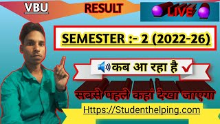 VBU SEM2 RESULT 202226  VBU SEMESTER 2 RESULT 202226  VBU SEMESTER 2 RESULT 202226 KAB YAYGA [upl. by Nodnelg200]