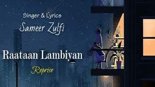 Rata Lambiya  Raataan Lambiyan  Lyrics Tanishk B Jubin NAsees Sameer Z  Rata Lambiya Re [upl. by Izmar]