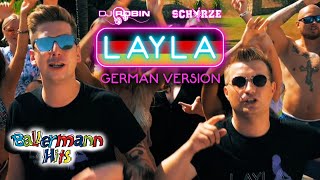 DJ Robin amp Schürze  Layla Official New Video  German Version [upl. by Naej]