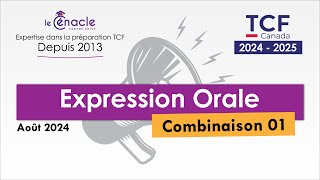 TCF  Expression Orale  Août 2024  Correction Série 01 [upl. by Ttezil197]