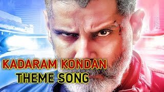 🎧🎧KADARAM KONDAN THEME SONG🎧🎧 [upl. by Elyak422]