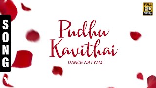 Dance Natyam  Pudhu Kavithai Tamil Song  Phill amp Jerry [upl. by Ahsilyt]