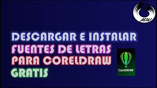 Descargar e instala fuentes de letras para CorelDRAW  GRATIS [upl. by Duong]