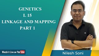 LINKAGE AND GENE MAPPING BY NILESH SONI  CSIR  GATE  RJSET  MHSET [upl. by Ytirev365]