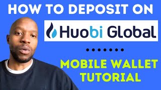 How To Deposit On Huobi Global  Huobi Wallet Tutorial [upl. by Nibor673]