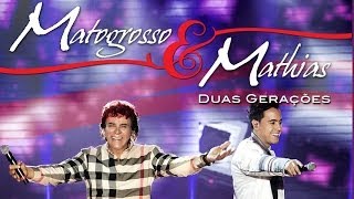 Matogrosso amp Mathias  Duas Gerações DVD Oficial [upl. by Zilevi]