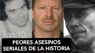 TOP 10 PEORES ASESINOS SERIALES DE LA HISTORIA MTS TERROR Y MISTERIO [upl. by Anana]