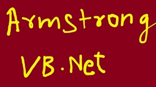 Armstrong Number  VBNET  Console [upl. by Spillihp]