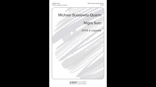 Nigra Sum SATB Choir  by Michael BussewitzQuarm [upl. by Sivlek765]