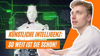 Wie weit ist künstliche Intelligenz  So verbessert KI bereits unser Leben [upl. by Hammerskjold]