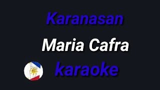 Karanasan Maria Cafra karaoke [upl. by Anelys]