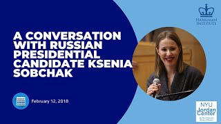 A Conversation with Russian Presidential Candidate Ksenia Sobchak 21218 [upl. by Ynitsed]