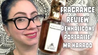 Fragrance Review  Penhaligons Portraits Mr Harrod  Niche Luxury Exclusive [upl. by Marcile968]