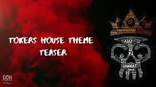 TOKERS HOUSE THEME SONG  TEASER  DON CINEMA [upl. by Onavlis]