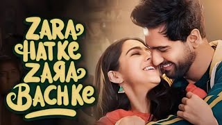 Zara Hatke Zara Bachke movie 2024 Full HD Movie in Hindi  Vicky Kaushal  Sara Ali K  OTT Review [upl. by Enoyrt860]